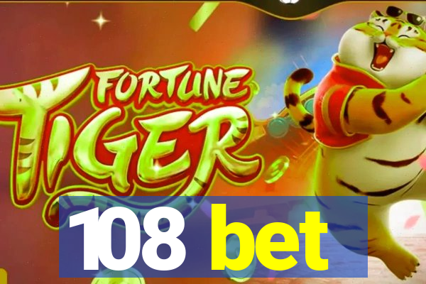 108 bet